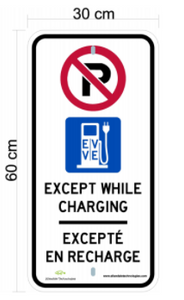 EV Parking Only while charging sign Bilingual English/French MTO Compliant